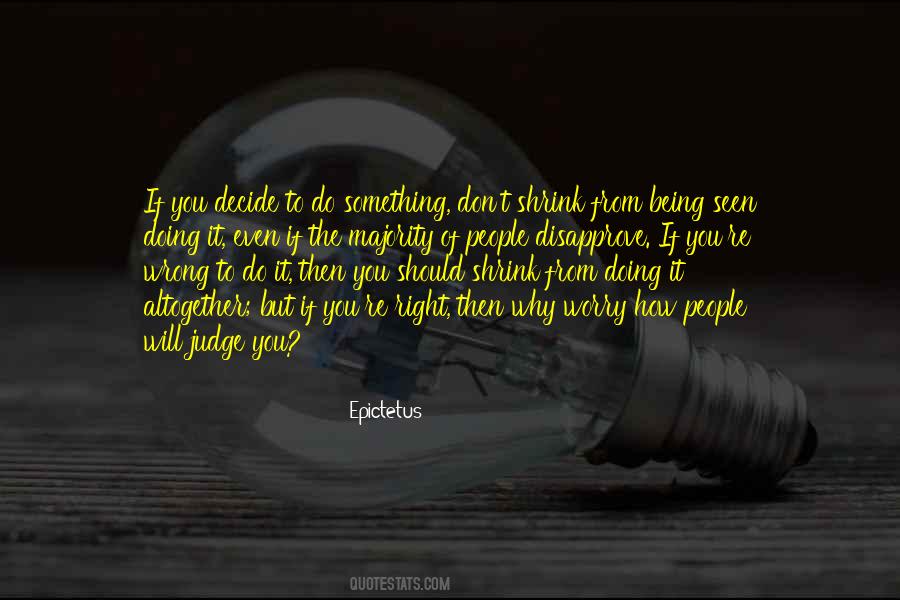 Quotes About Being Seen #1087416