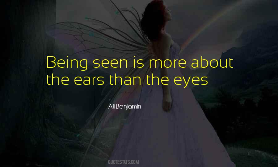 Quotes About Being Seen #606306