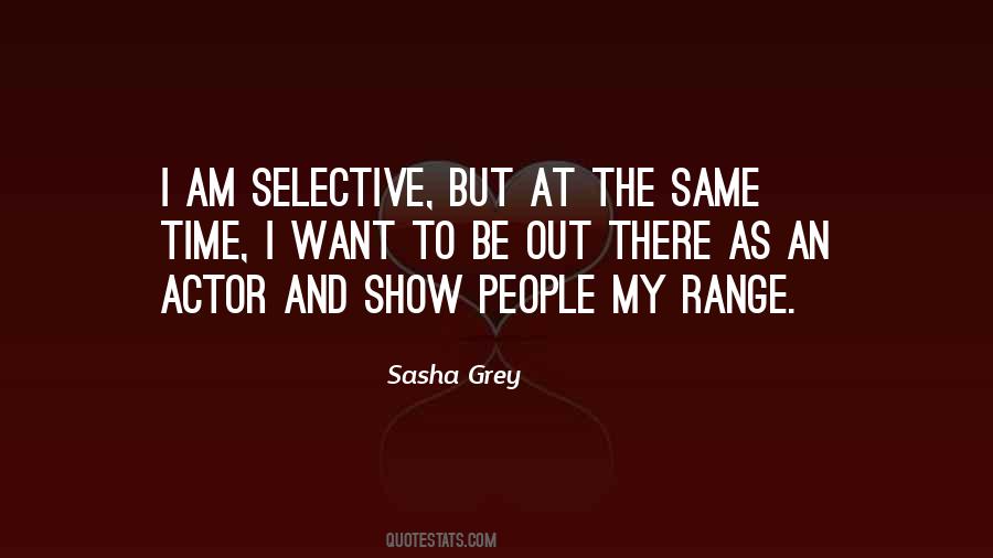 Quotes About Being Selective #130315
