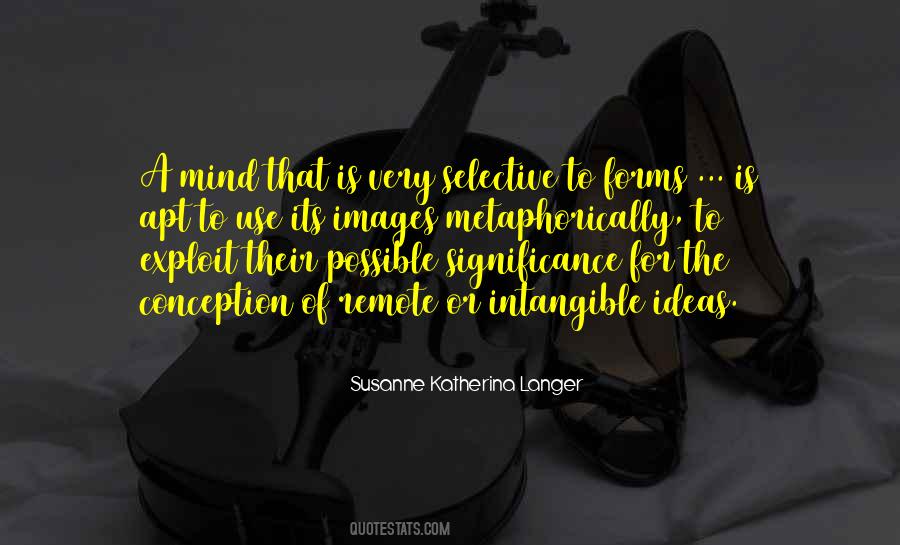 Quotes About Being Selective #213762