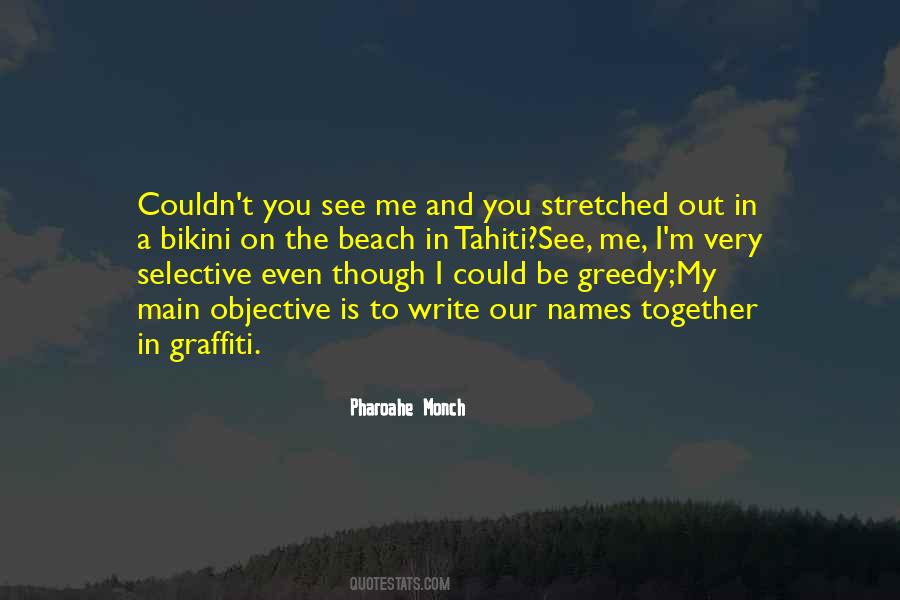 Quotes About Being Selective #265426