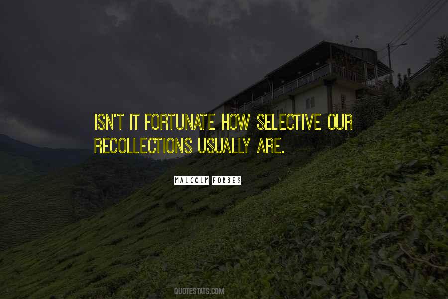 Quotes About Being Selective #419470
