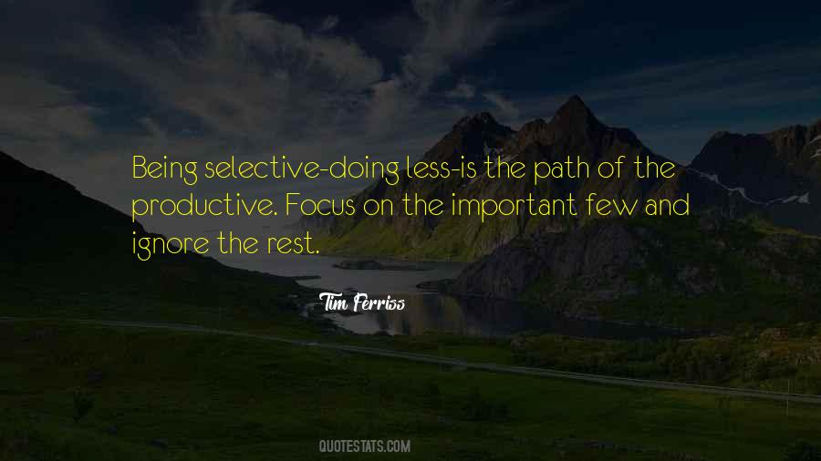 Quotes About Being Selective #543418
