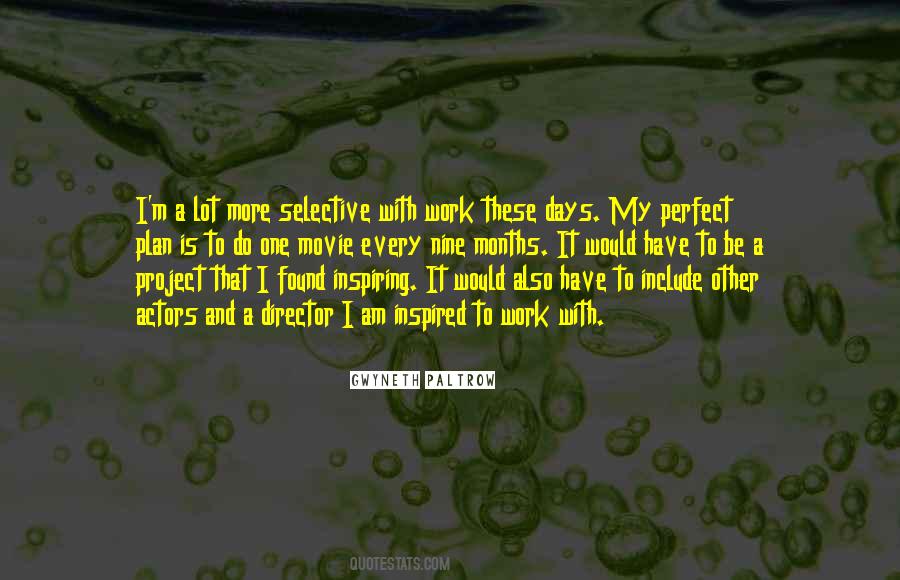 Quotes About Being Selective #546952