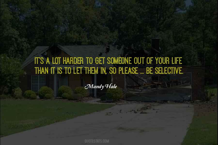 Quotes About Being Selective #710028