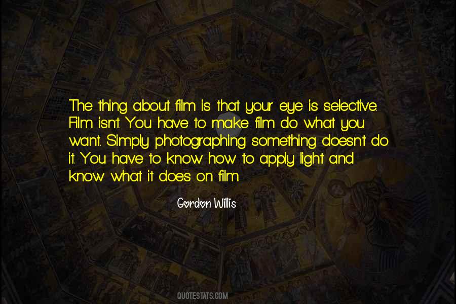 Quotes About Being Selective #714466