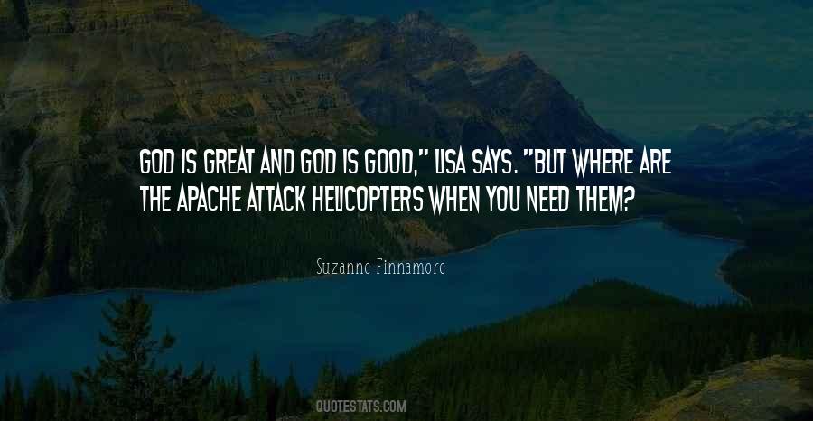 Quotes About Attack Helicopters #1157002