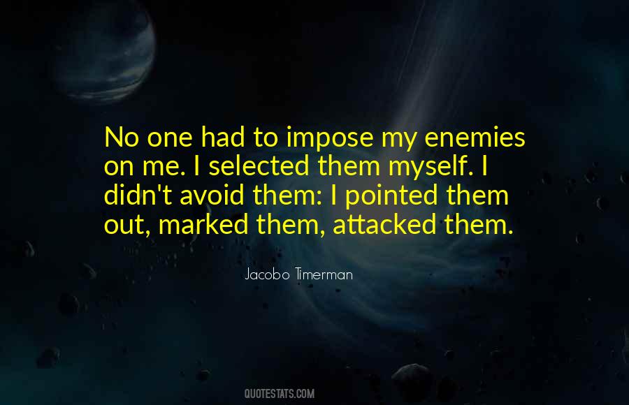 Quotes About Attacked #1310058