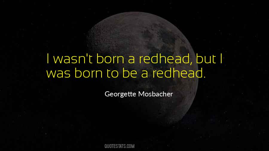 Redhead Quotes #1677971