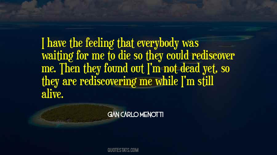 Rediscovering Myself Quotes #350228