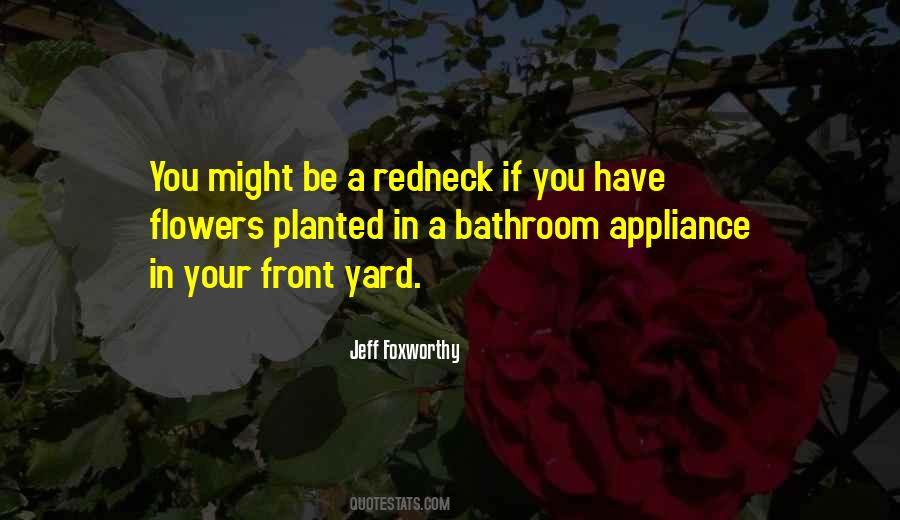 Redneck Quotes #1073554