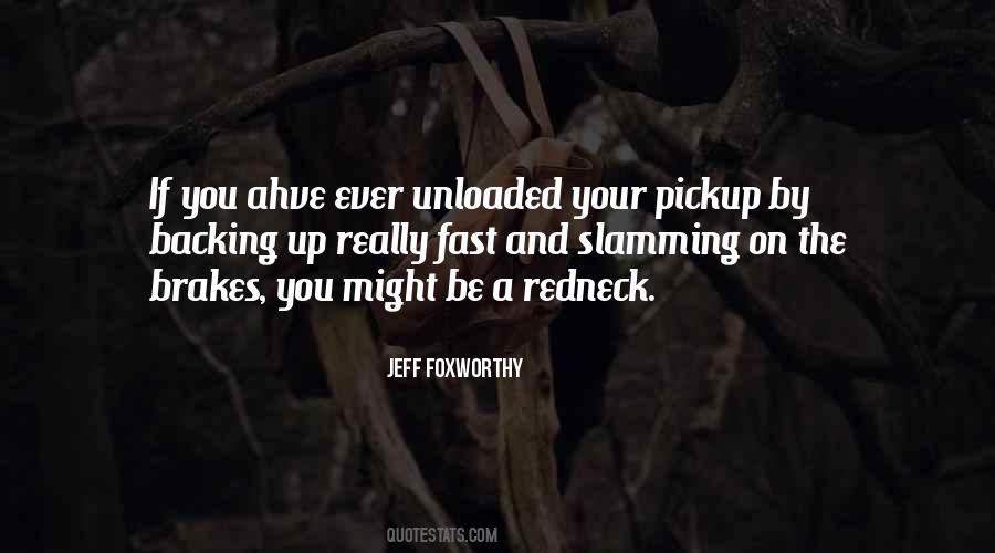 Redneck Quotes #1298695