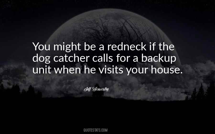 Redneck Quotes #1661759