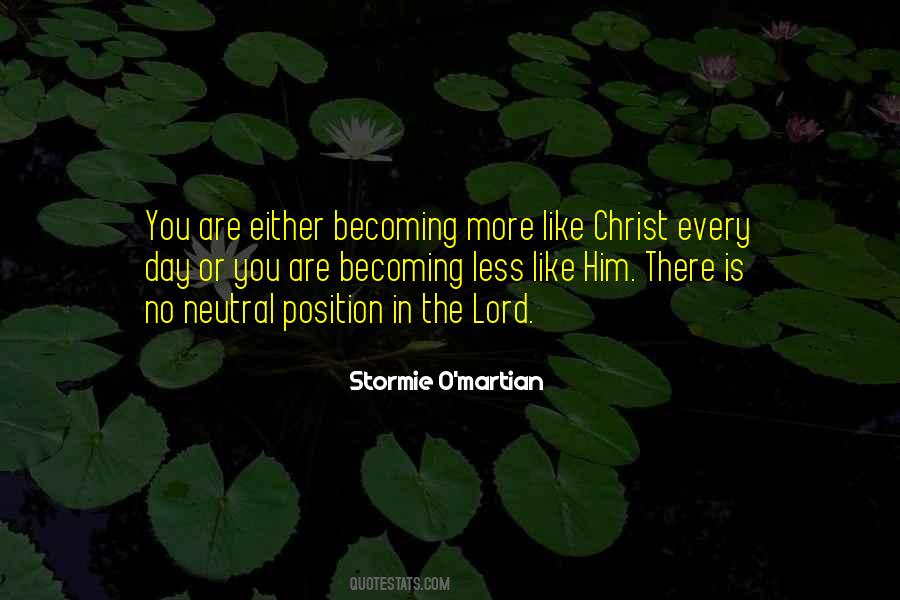 Quotes About Becoming More Like Christ #135775