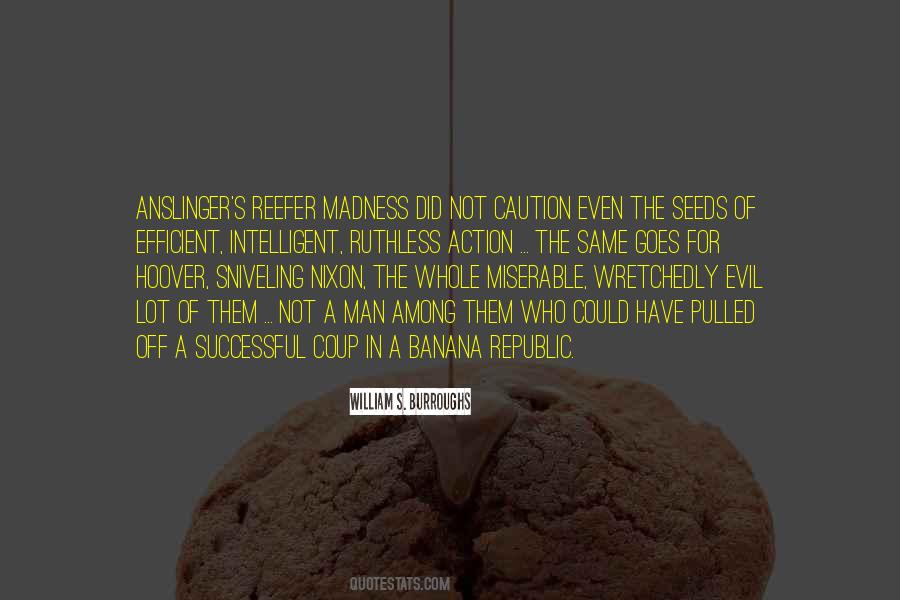 Reefer Madness Quotes #313960