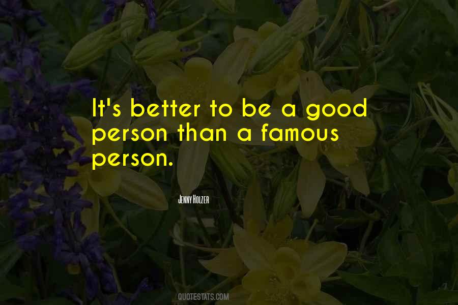 Quotes About Being Better Person #1754355