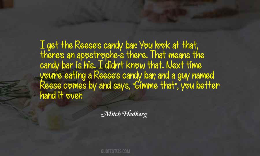 Reese Quotes #233809