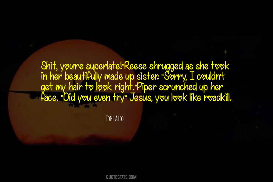 Reese Quotes #585653