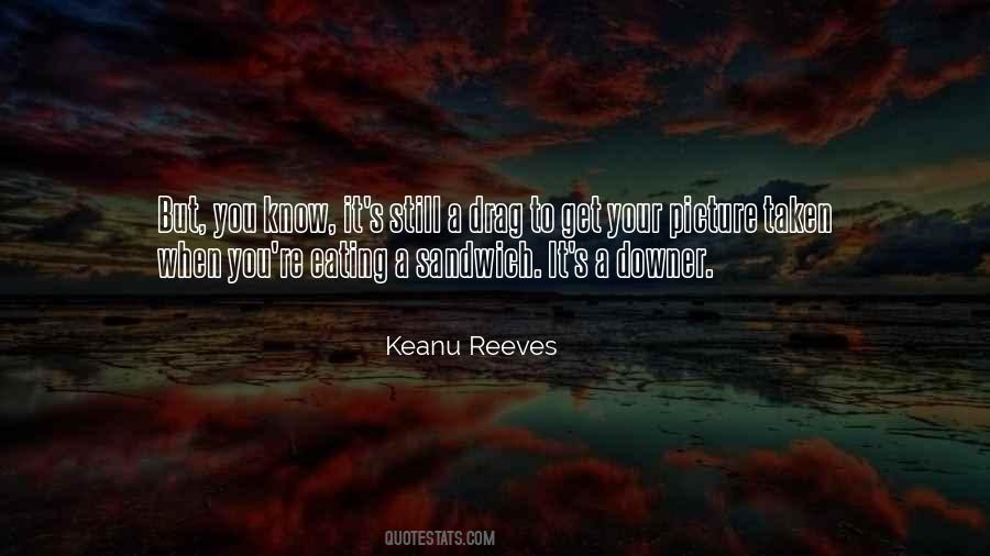 Reeves Quotes #132741