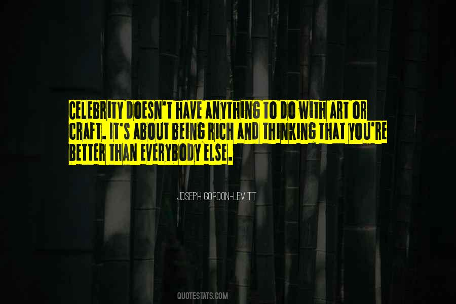 Quotes About Being Better Than Everybody #676940