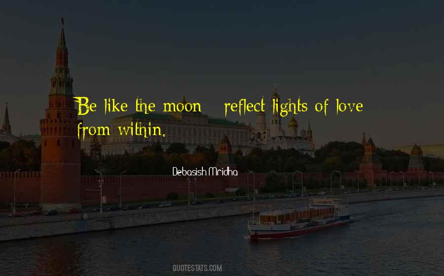 Reflect Love Quotes #1376531