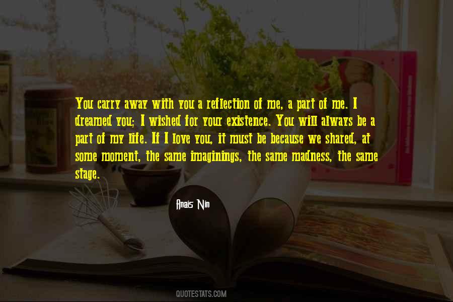 Reflection Of Me Quotes #869479