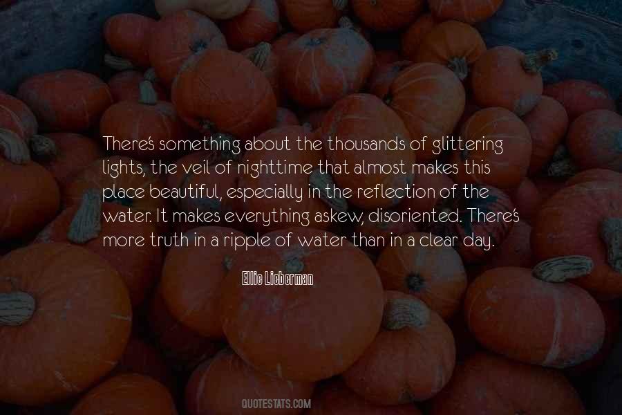 Reflection On The Water Quotes #834617