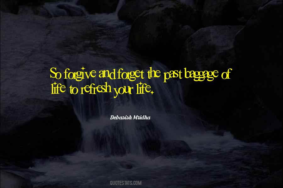 Refresh Your Life Quotes #1338216