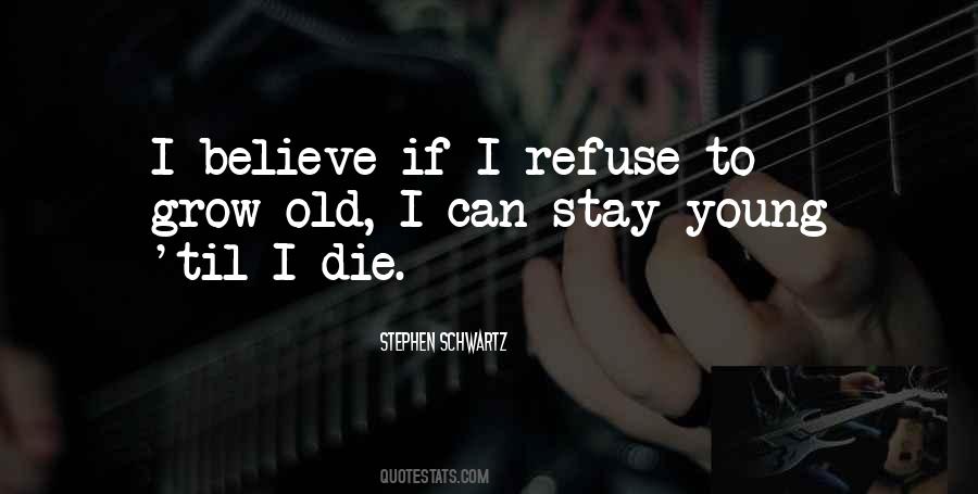 Refuse To Die Quotes #1648656