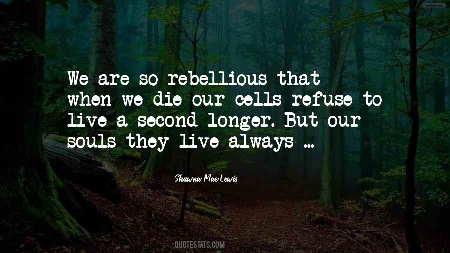 Refuse To Die Quotes #692232