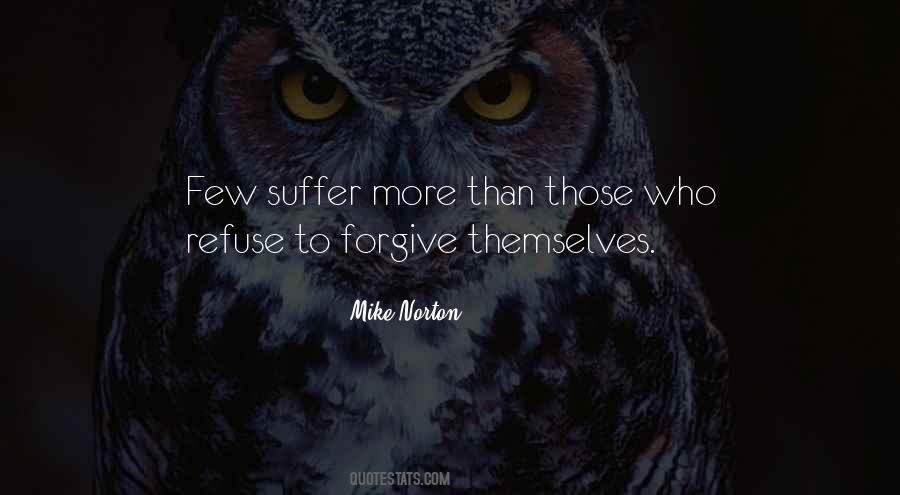 Refuse To Forgive Quotes #1184916