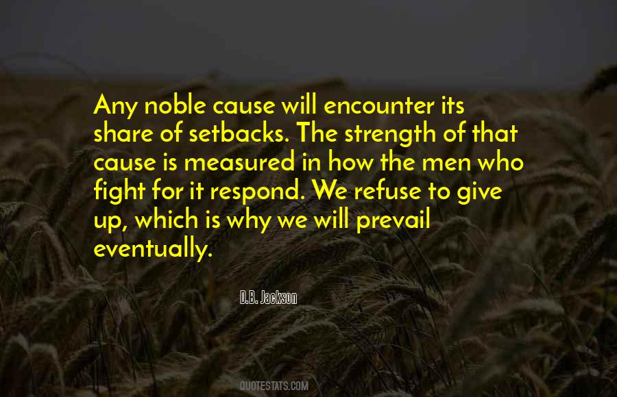 Refuse To Give Up Quotes #1505760