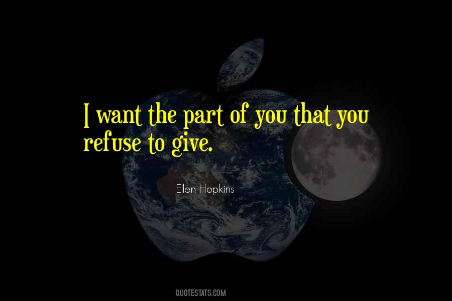 Refuse To Give Up Quotes #1603468