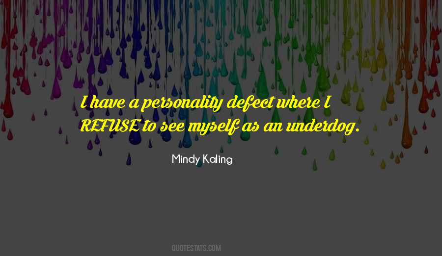 Refuse To See Quotes #769142