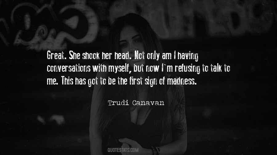 Refusing To Talk Quotes #1475229