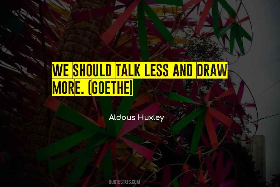 Quotes About Aldous Huxley #22830
