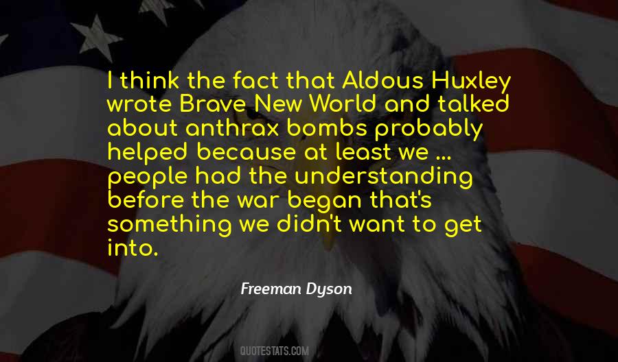 Quotes About Aldous Huxley #418708