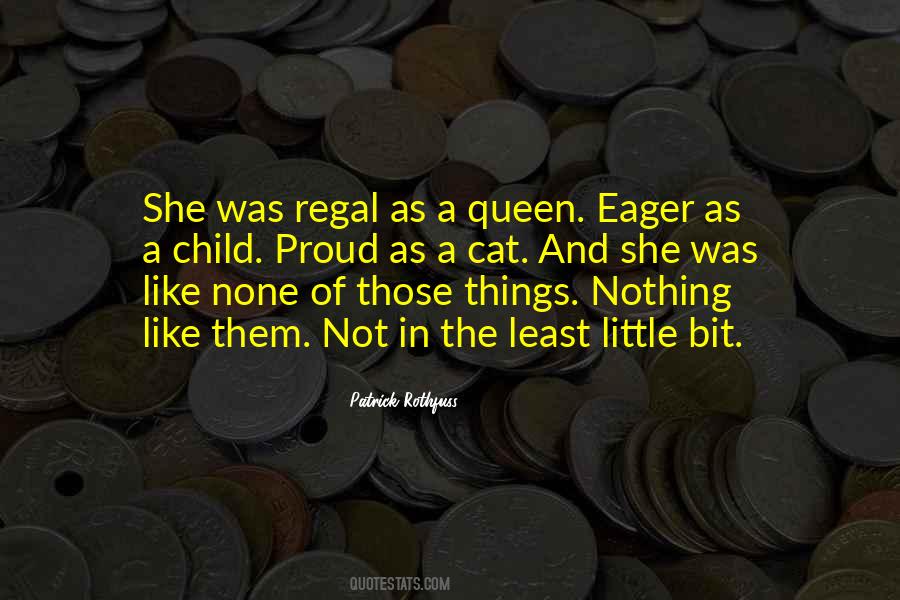 Regal Quotes #1392819