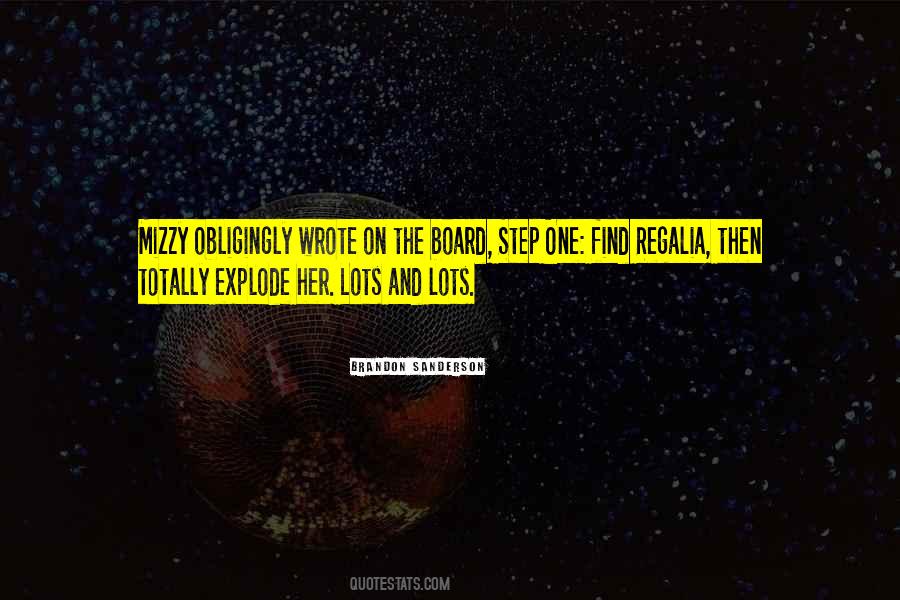 Regalia Quotes #1708017