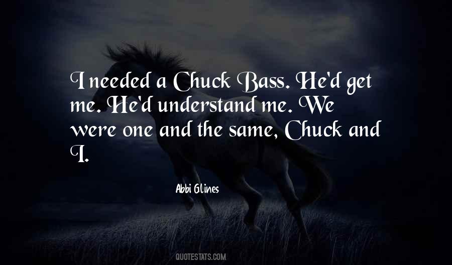 Quotes About Chuck Bass #866850