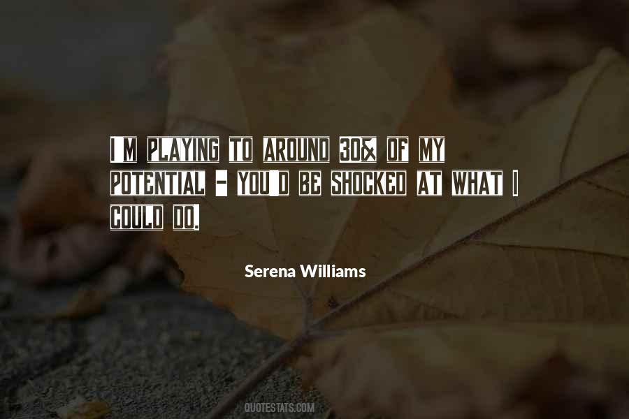Quotes About Serena Williams #603288