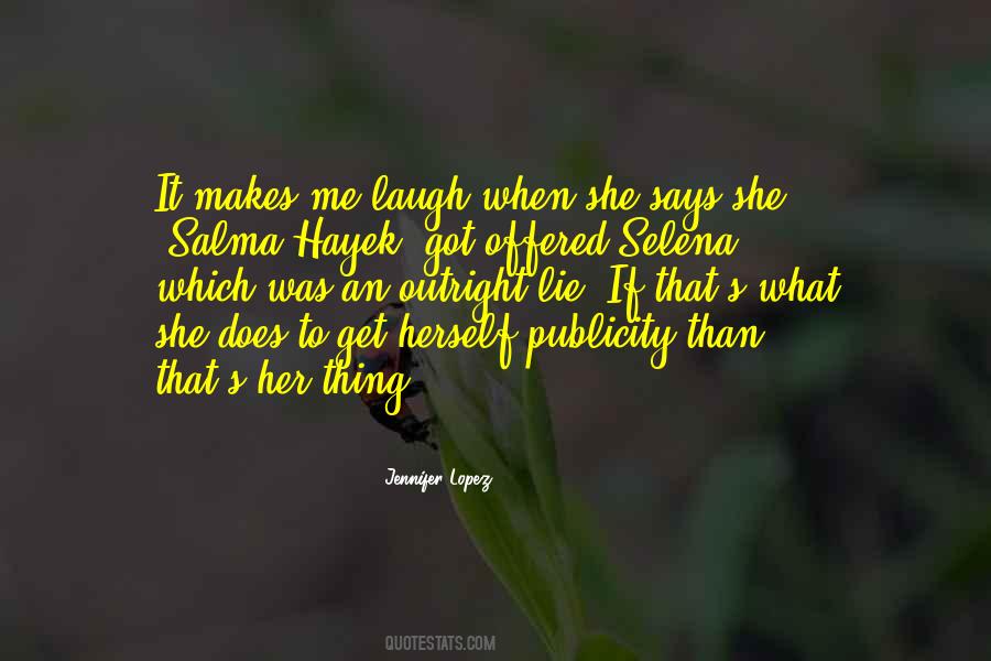 Quotes About Salma Hayek #649425