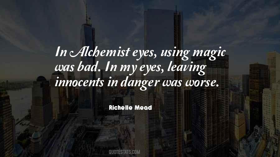 Quotes About Alchemist #1630712