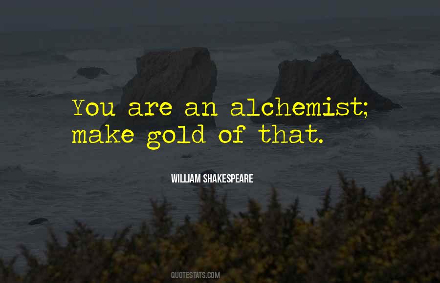 Quotes About Alchemist #1695081