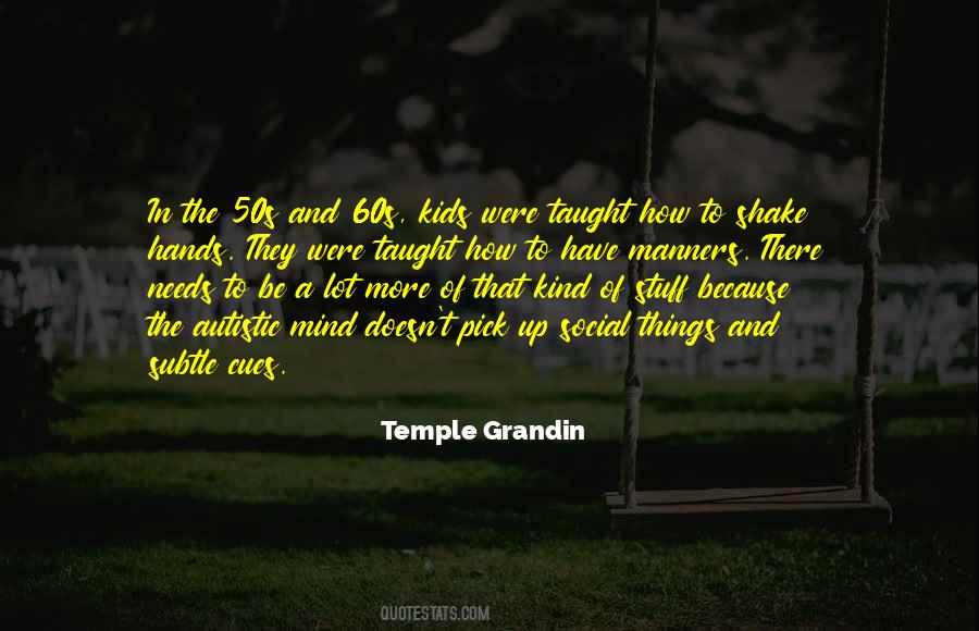 Quotes About Temple Grandin #122066