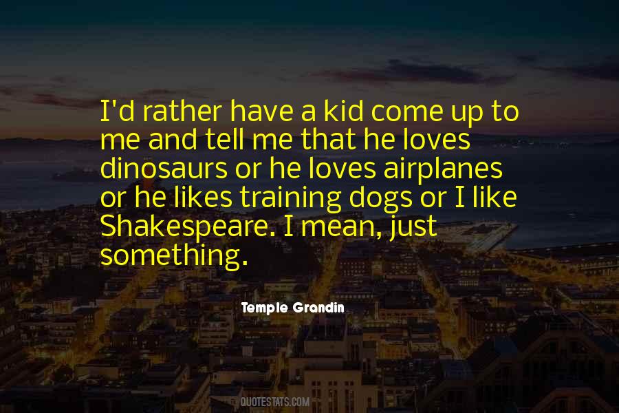 Quotes About Temple Grandin #842820