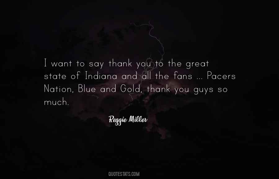 Reggie Gold Quotes #710586