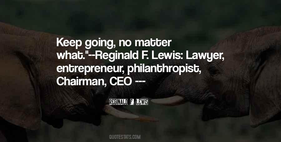 Reginald Lewis Quotes #1297976