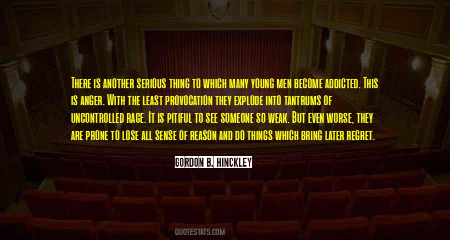 Regret And Anger Quotes #1284001