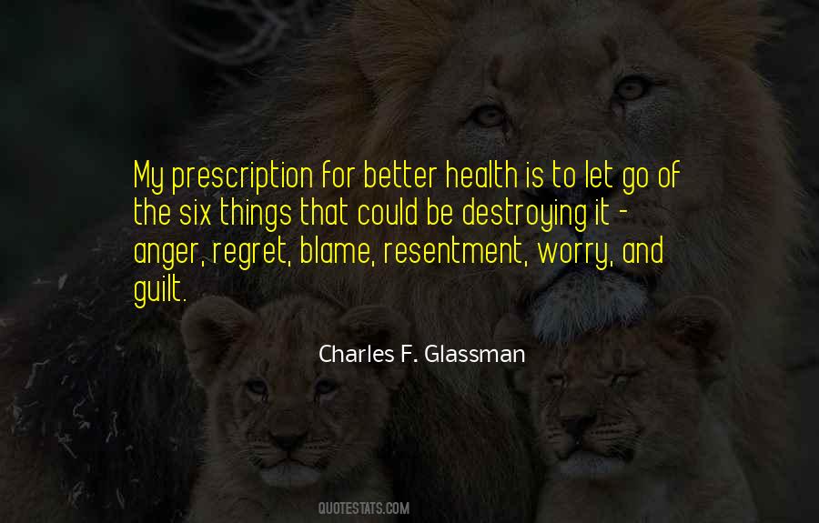 Regret And Anger Quotes #1845841